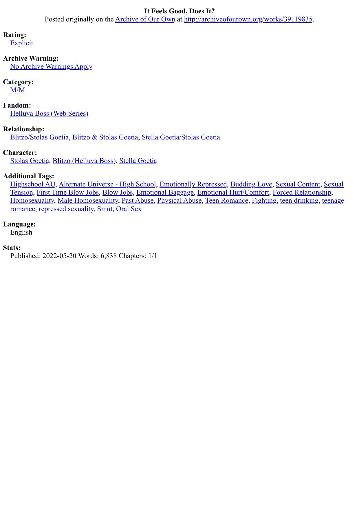 It Feels Good, Does It?