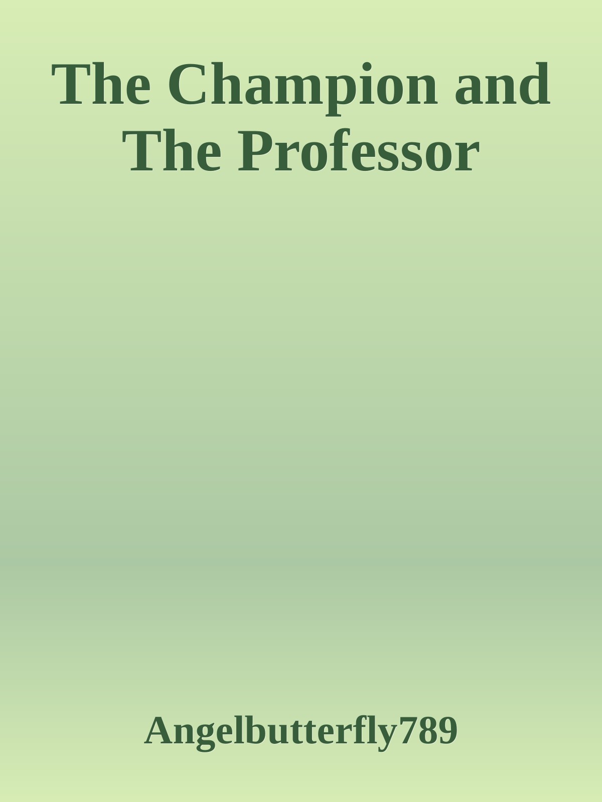 The Champion and The Professor