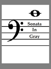 Sonata in Gray