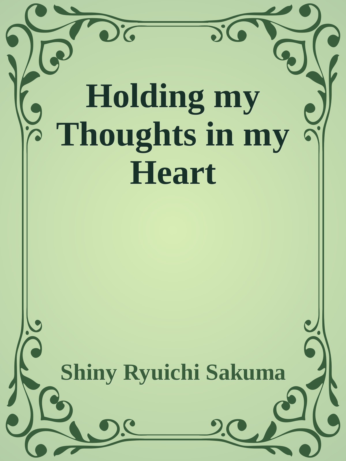 Holding my Thoughts in my Heart