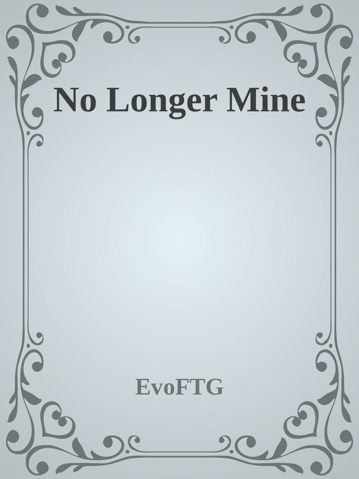 No Longer Mine