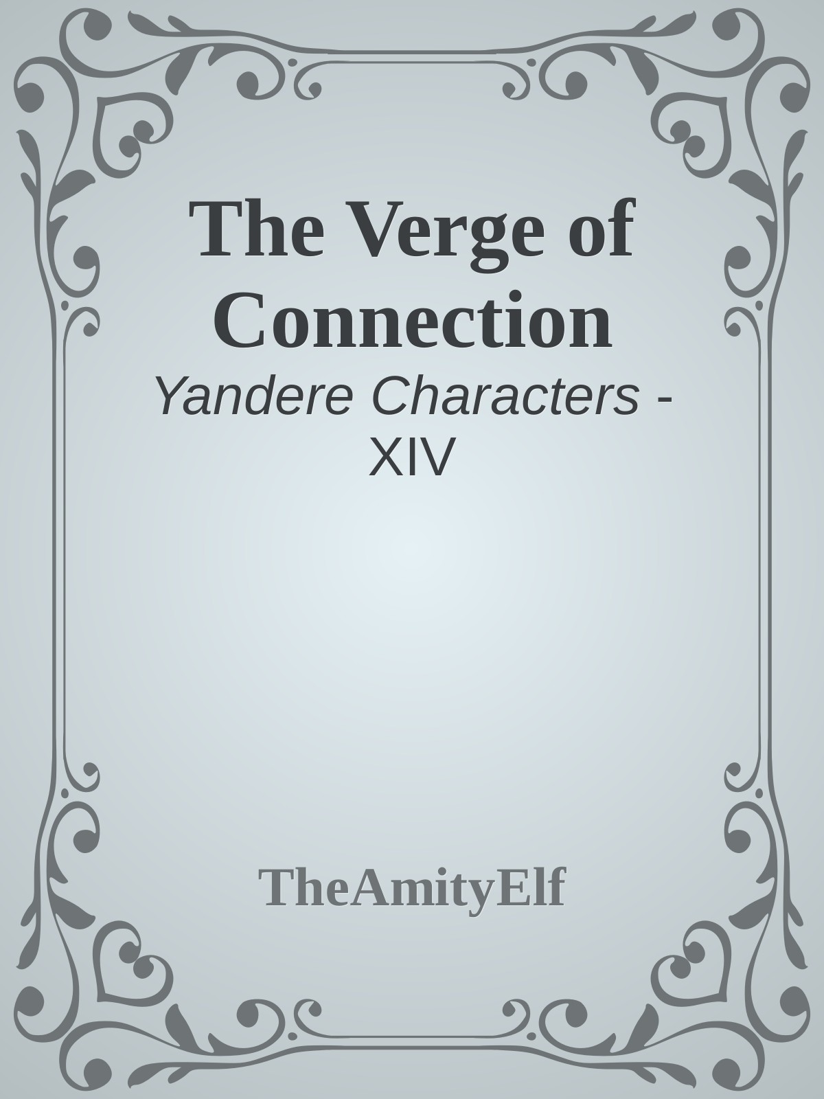 The Verge of Connection