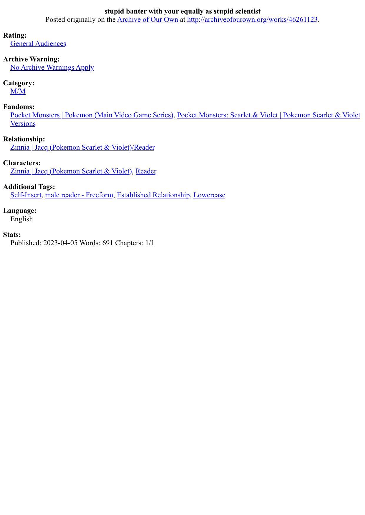 stupid banter with your equally as stupid scientist